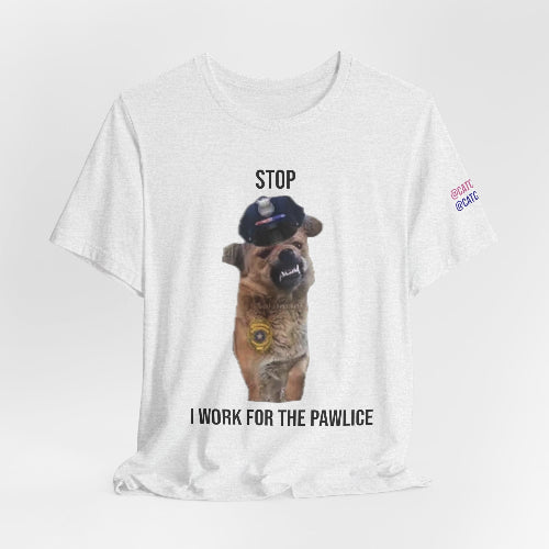 White t-shirt with a graphic of a dog wearing a police hat and text on a white background